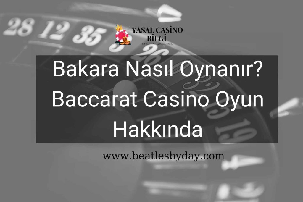 Bakara Nasıl Oynanır