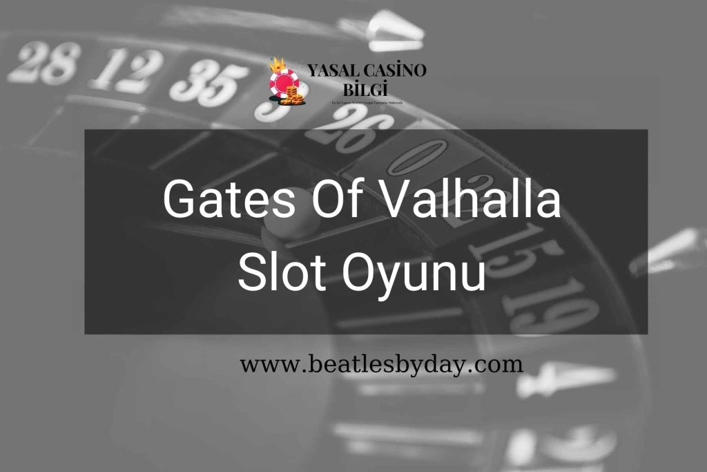 Gates Of Valhalla Slot Oyunu