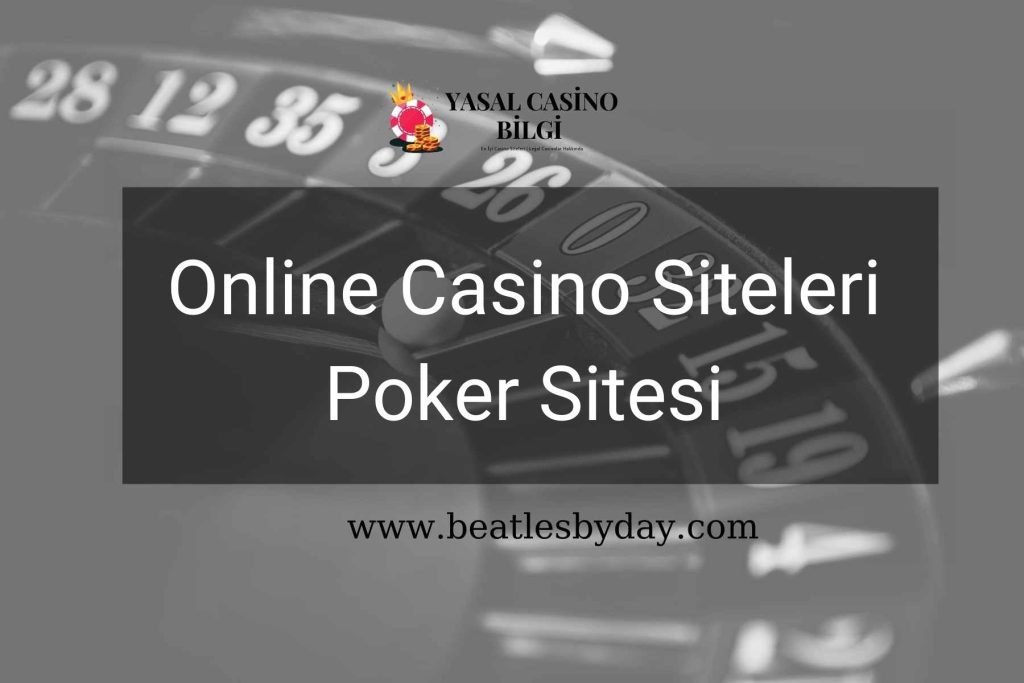 Online Casino Siteleri Poker Sitesi