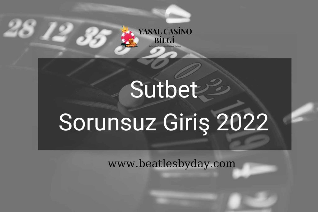 Sutbet Sorunsuz Giriş 2022