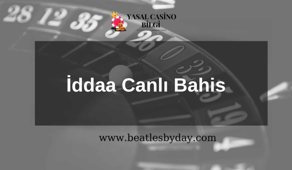 İddaa Canlı Bahis