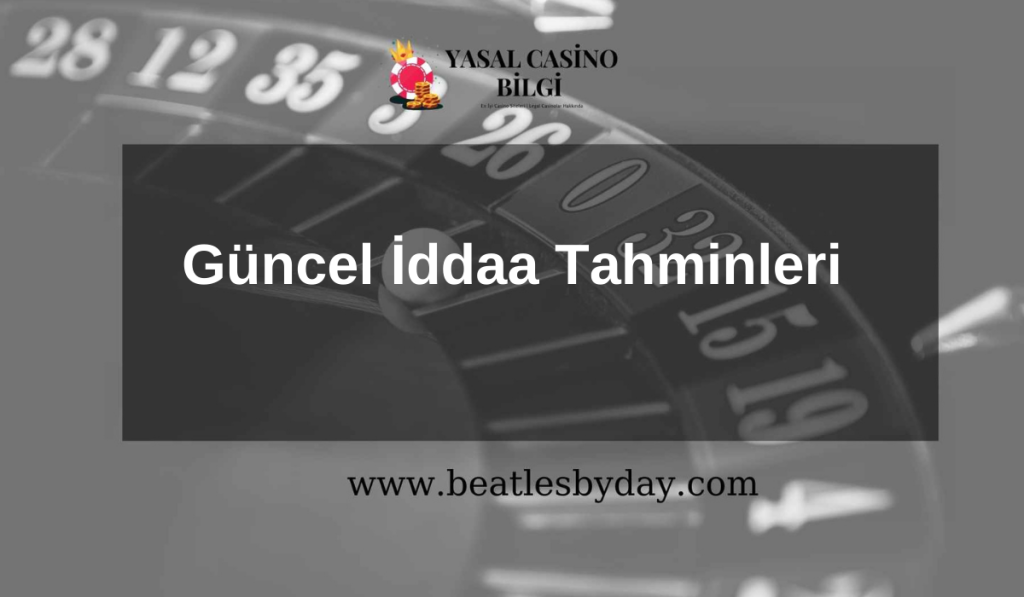 Güncel İddaa Tahminleri