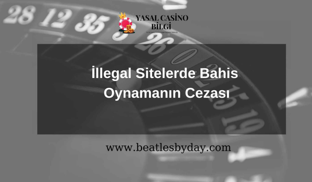 İllegal Sitelerde Bahis Oynamanın Cezası